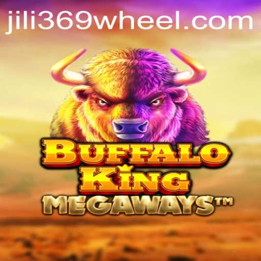BuffaloKing: A Comprehensive Guide to the Game with a Spotlight on Jili369